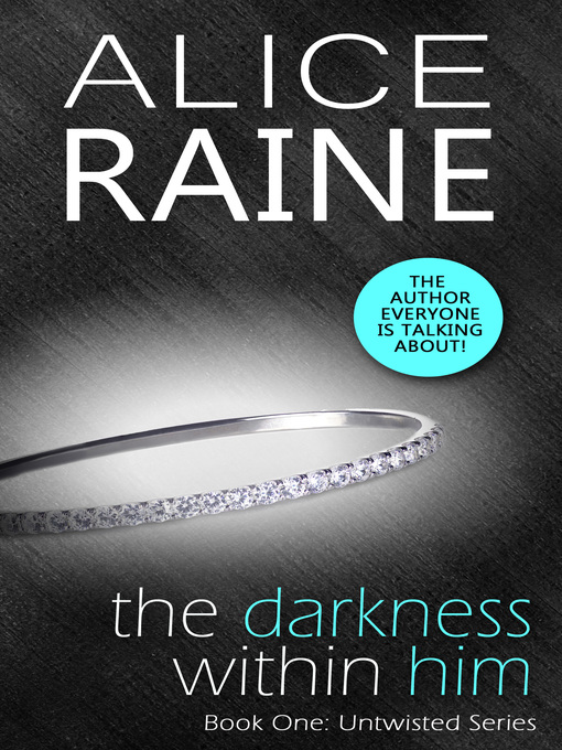 Title details for The Darkness Within Him by Alice Raine - Available